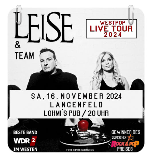 LEISE & Team spielen live im in Lohmi´s Pub in Langenfeld