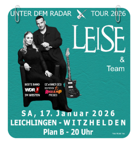 LEISE & Team spielen ihren Tourauftakt 2026 im Plan B in Witzhelden.