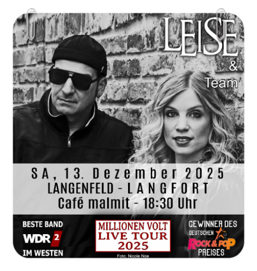 LEISE & Team spielen LIVE im Cafe malmit in Langfort