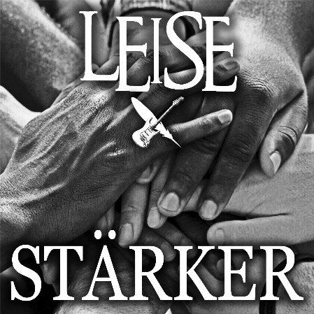 LEISE mit Stärker out now. 